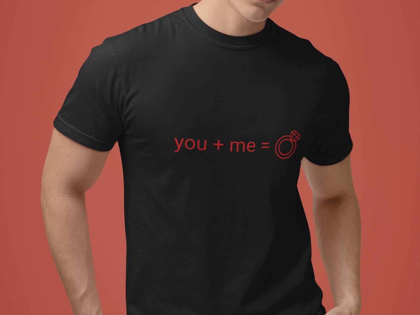Engagement Proposal T-Shirt — "you + me = engagement ring"