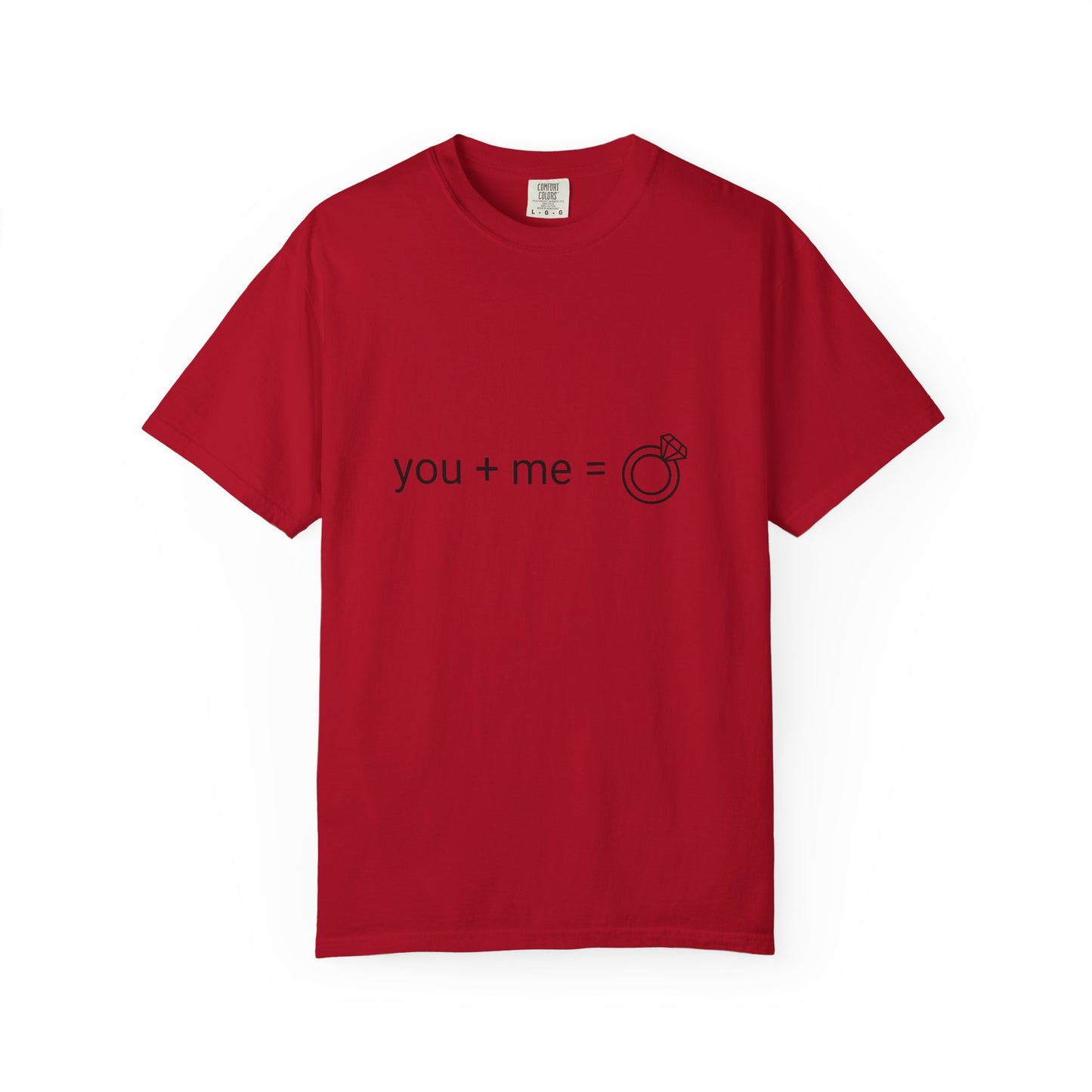 You + Me = Ring Couples T-Shirt — Proposal & Valentine's Day Tee